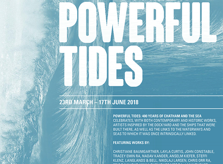 Exhibition: Powerful Tides – 400 Years of Chatham and the Sea